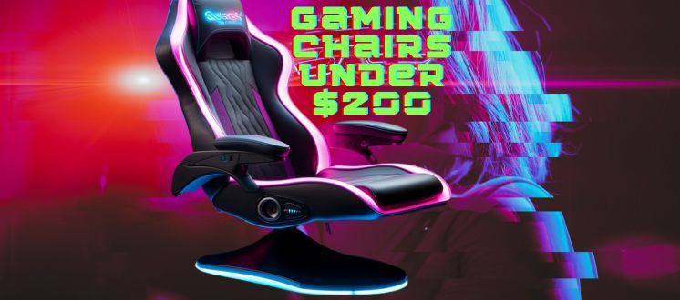 10 Best Gaming Chairs for Under $200